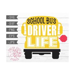 School Bus Driver Life SVG Silhouette Instant Download Design, Cutting Files for Vinyl Transfer and Paper, Commercial Us