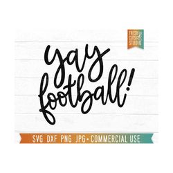 Yay Football SVG, Cute Football svg png, Fall Shirt Designs, Football Vibes, Sports Mom svg, Cricut cut file, Silhouette