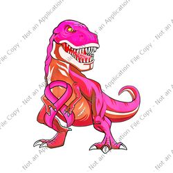 T-Rex Breast Cancer Png, Pink Ribbon T-Rex Breast Cancer Awareness Png, Dinosaur Pink Png, Dinosaur Breast Cancer Awaren