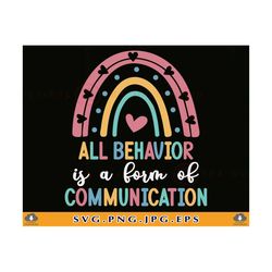 All Behavior Is A Form Of Communication SVG, Behavior Therapist, BCBA Gifts SVG, Rtb Shirts, Behavorial Analyst, Files F