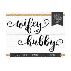 Wifey Hubby SVG Instant Download, Wifey SVG File for Cricut, Silhouette, Hubby svg, Husband Wife SVG Cut File Digital De