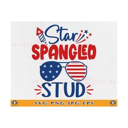 Star Spangled Stud SVG, July 4th SVG Files, Kids Patriotic Shirts SVG, Fourth Of July Svg, Boy 4th of July Gifts, File f
