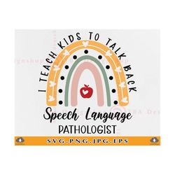 I Teach Kids to Talk Back SLP Svg, Speech Language Pathologist SVG, Teacher Gift SVG, Therapist Shirt, Slp Life, Files F