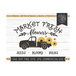 Spring SVG Market Fresh SVG, Old Truck SVG, Flower Truck svg, Fresh Flowers svg, Seeds Bulbs Blooms svg Cut File for Cri
