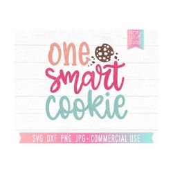 One Smart Cookie SVG School Cut File for Cricut, Silhouette, School Shirt svg for Kids, Toddler Shirt Designs, Funny Kid