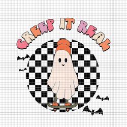 Creep It Real Ghost Halloween Svg, Sweating Sucks Skeleton Boys Svg, Funny Halloween Svg, Ghost Halloween Svg