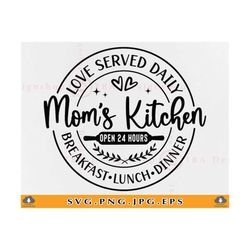 mom's kitchen svg, kitchen quotes svg, kitchen saying svg, kitchen sign decor svg, kitchen gifts svg, cooking cut files