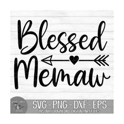 Blessed Memaw - Instant Digital Download - svg, png, dxf, and eps files included!