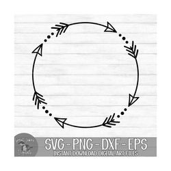 Arrow Wreath - Instant Digital Download - svg, png, dxf, and eps files included!