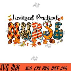 Licensed Practical Nurse PNG, Thanksgiving Autumn Fall PNG, Nurse Life PNG