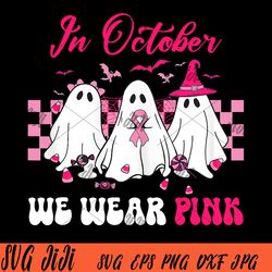 Wear Pink Breast Cancer Warrior Ghost PNG, Halloween Groovy PNG, In October Wear Pink PNG