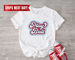 play ball shirt, baseball tee, vintage retro design, softball, tee ball, little league, baseball mom tshirt