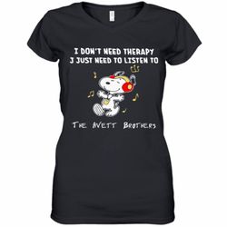 Snoopy I Don&039T Need Therapy I Just Need To Listen To The Avett Brothers Women&039s V-Neck T-Shirt
