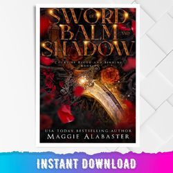 Sword of Balm and Shadow (Court of Blood and Binding Book 3)