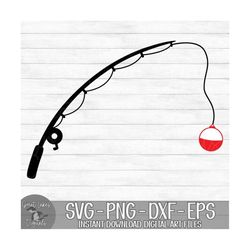 Fishing Pole - Instant Digital Download - svg, png, dxf, and eps files included! Bobber, Fishing Rod