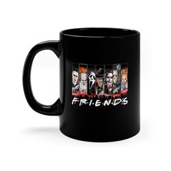friends mug, horror friends coffee mug, funny gift for her him