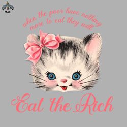 Eat the Rich Sublimation PNG Download