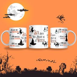 Funny Six Signs your are a WITCH Halloween Present Idea, Groovy Mug, Cute Fall Mug