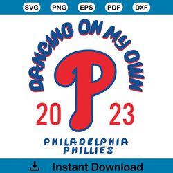 MLB Philadelphia Baseball Dancing My Own 2023 SVG File
