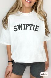 Taylor Swiftie Comfort Colors Shirt, Taylor Swift Merch, Taylor Swift Merch, Taylor Swiftie Gift, Eras Tour, Gift for T