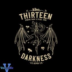 The Thirteen From Now Until the Darkness Claims Us SVG Download