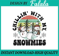 Snowman PNG, Chillin' With My Snowmies, Snowman Clip Art, Snowmen For Transfers, Christmas Sublimation Digital Download