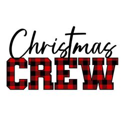 Christmas Crew SVG, Buffalo Plaid SVG, Christmas SVG, Digital Download, Cut File, Sublimation, Clipart (individual svg/d