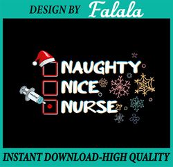Naughty Nice Nurse PNG, Matching Holiday PNG, Christmas PNG, Christmas Work Png, HolidayChristmas Sublimation Digital Do