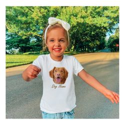 Custom Dog Photo and Name Shirt, Custom Dog Face Kids Shirts, Personalized Dog T-Shirt, Dog Photo Toddler Shirts