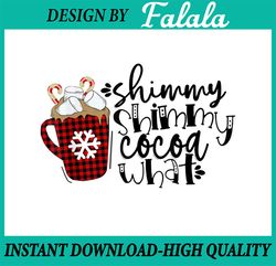 Shimmy Shimmy Cocoa What Pajama png, Hot Cocoa Bleached Png, winter bleached Png, Christmas bleached Png, Funny Christma