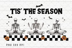 Tis the Season Skeleton Halloween PNG