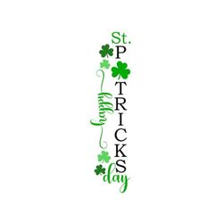 St Patricks Porch Sign SVG, Happy St Patricks SVG, Shamrock SVG, Digital Download, Cut File, Sublimation, Clip Art (svg/