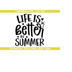 Life is better in summer Svg, Summer Png, Funny Summer Svg, Summer Quote Svg, Beach Svg, Summer Mug Svg, Summer Shirt Sv