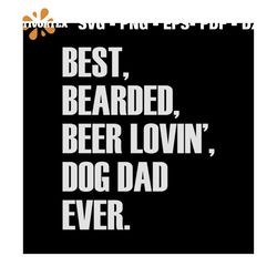 Funny Bearded Dad TShirt, Beer Lover Dog Owner Gift, dogs, Papa, day for mens, svg Png, Dxf, Eps