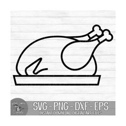 Thanksgiving Turkey - Instant Digital Download - svg, png, dxf, and eps files included! Cooked Turkey, Dinner, Plate