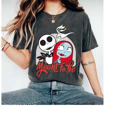 Disney The Nightmare Before Christmas Jack Skellington and Sally Meant To Be Halloween Shirt, Disneyland Halloween Match