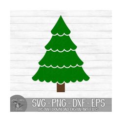 Christmas Tree, Pine Tree, Evergreen - Instant Digital Download - svg, png, dxf, and eps files included!