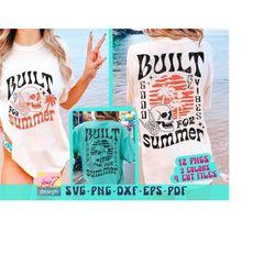 Built For Summer SVG PNG Retro summer Png Summer Skeleton Png Popular Summer Svg Summer vibes Trendy Summer Shirt Svg Su