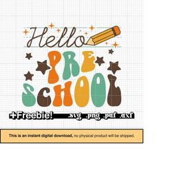 Hello Pre-School SVG, Back to School, Retro wavy Design, Pencil SVG, Pre-School png, Pre School PNG, Pre School svg, sub
