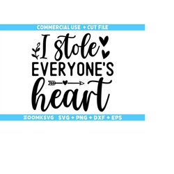 I stole everyones heart Svg, Baby sayings Svg, Baby Shower Svg, Baby Svg, Funny Baby Svg, New Baby Svg, New Mom svg, New