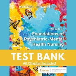 TEST BANK FOR Varcarolis' Foundations of Psychiatric Mental Health Nursing A Clinical 9th Edition by Margaret Jordan