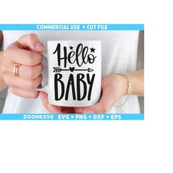 hello baby svg, baby sayings svg, baby shower svg, baby svg, funny baby svg, new baby svg, new mom svg, newborn svg