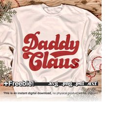 Daddy Claus Svg, Retro Groovy Christmas Svg Png Pdf, Dad Christmas Shirt, Santa Claus Svg, Christmas words svg, Merry Ch