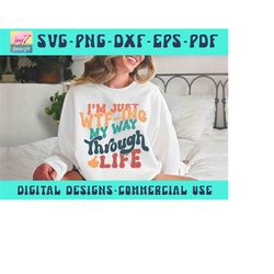 WTFing My Way Through Life svg dxf eps png, Funny shirts png svg, Women's Designs Sublimation, Sarcastic svg, Cricut Sil
