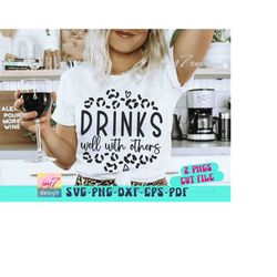 Drinks Well With Others SVG PNG, Funny Drinking Svg, Girls Vacation Svg, Wine Svg, Beer Svg, Bachelorette Party Svg, Gir