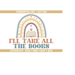 Book Lover Svg, Book Svg, Book Png, I will Take All the Books Svg, Reading Svg, Library Svg, Floral Book Svg, Retro book