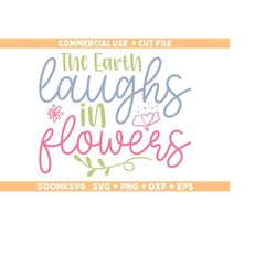 Spring SVG, The earth laughs in flowers SVG, Easter Svg, Spring Png, Flower Svg, Spring Svg, Spring Mug Svg, Spring Quot