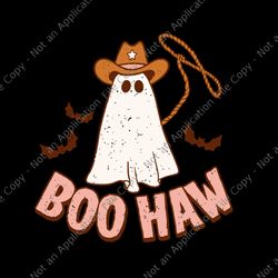 Boo Haw Retro Western Ghost Halloween Party Svg, Boo Haw Svg, Boo Halloween Svg, Halloween Svg, Ghost Halloween Svg
