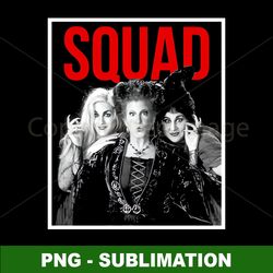 Halloween Sublimation PNG - Hocus Pocus Squad - Instant Download & Spooky Designs