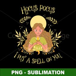 Hocus Pocus Sublimation PNG - Mesmerizing Spellbinding Design - Enchant Your Crafts